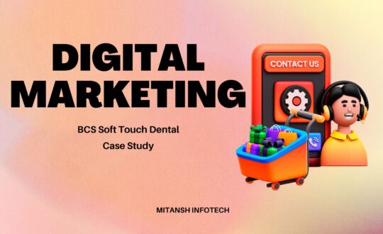 BCS Soft Touch Dental Case Study
